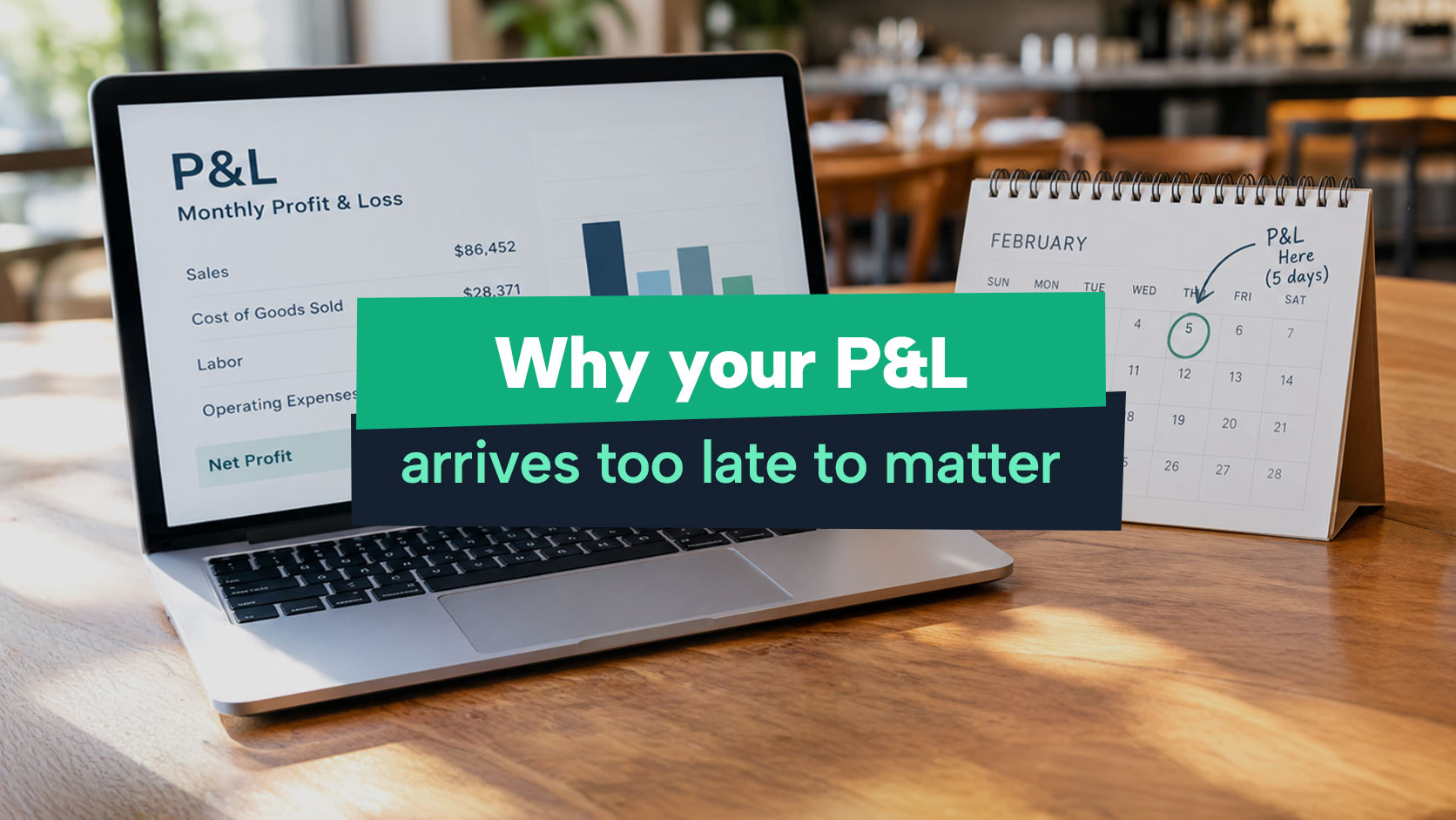 Why your P&L arrives too late to matter